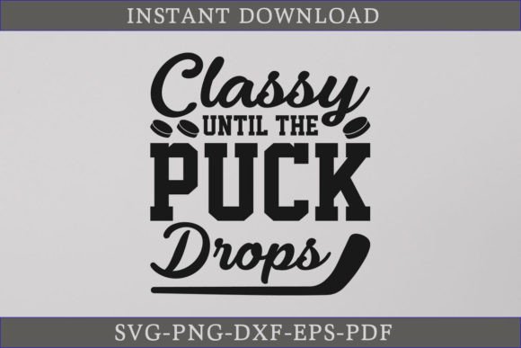 Classy Until the Puck Drops Hockey SVG Review