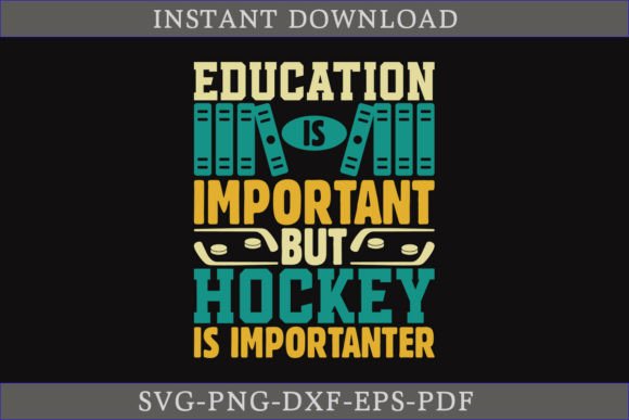 Education Is Important But Hockey SVG: A Designer's Review