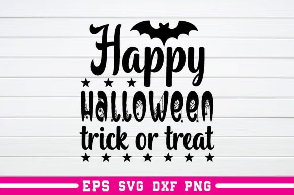 Happy Halloween Trick or Treat Svg