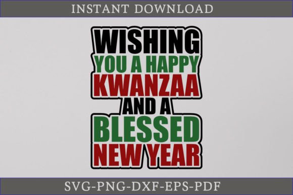 Happy Kwanzaa and a Blessed New Year SVG
