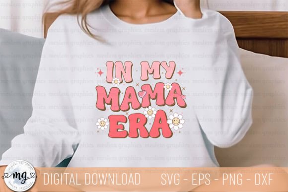 In My Mama Era - Retro SVG