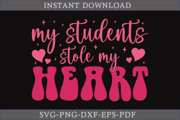 My Students Stole My Heart Retro SVG