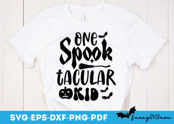 One Spook Tacular Kid Svg, Halloween Svg