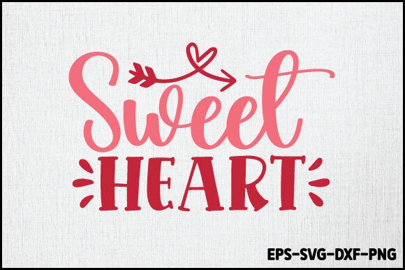 Sweet Heart SVG, Valentine's SVG Design